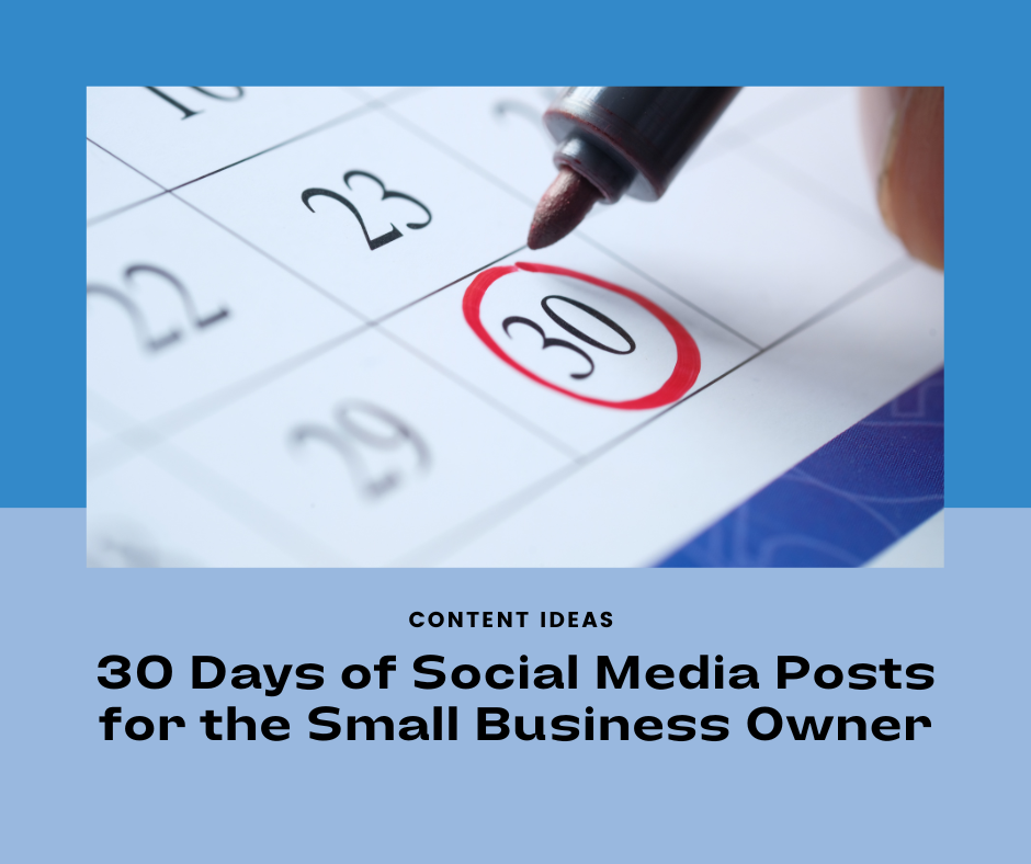 30 Days of Social Media Posts for the Small Business Owner